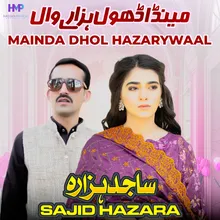 Mainda Dhol Hazarywaal