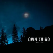 Own Thing