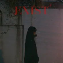 กอดกันนะ (From “EXIST”)