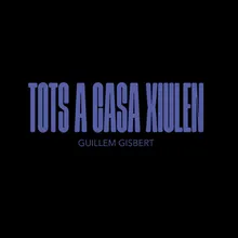 Tots a casa xiulen