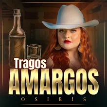 Tragos Amargos