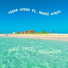 Hadi Tatil Başlasın