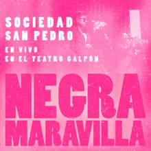 Negra Maravilla