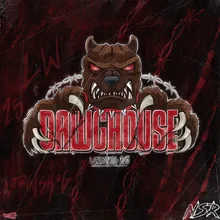 Dawghouse