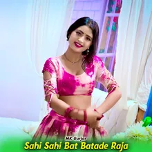 Sahi Sahi Bat Batade Raja