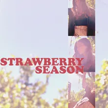 Strawberry Season