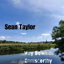 Way Down in Enniscorthy
