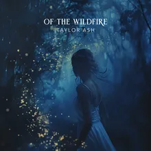 Of the Wildfire