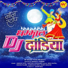 DJ Dhamal Dandiya Non-Stop