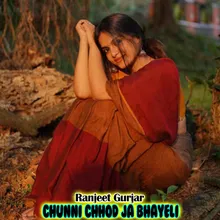 Chunni Chhod Ja Bhayeli