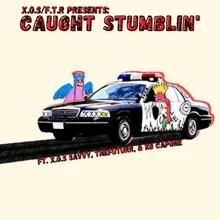 Caught Stumblin'