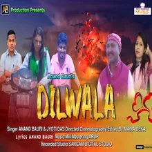 Dilwala