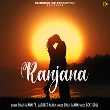 Ranjana (feat. Jagdeep Maan)