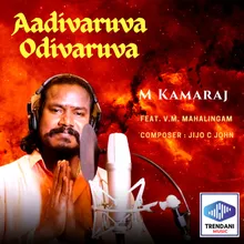 Aadivaruva Odivaruva