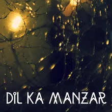 Dil Ka Manzar