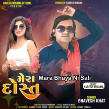 Mara Bhaya Ni Sali - Mera Dost