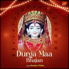 Durga Maa Bhajan