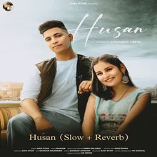 Husan (Slow + Reverb)