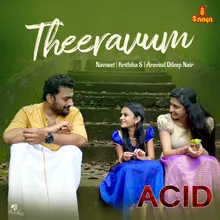 Theeravum (From "ACID")