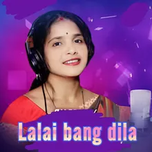 Lalai Bang Dila