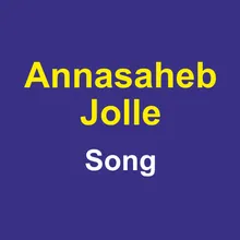 Annasaheb Jolle Song
