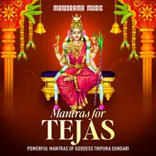 Mantras for Tejas (Powerful Mantras of Goddess Tripura Sundari)