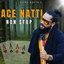 ACE NATTI Non Stop