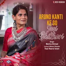 Aruno Kanti Kego Jogi Bhikari