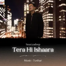 Tera Hi Ishaara