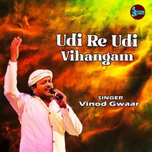 Udi Re Udi Vihangam