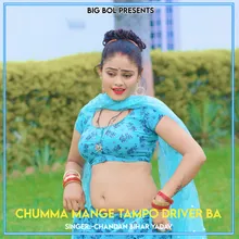 Chumma Mange Tampo Driver Ba