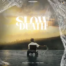 Slow Death