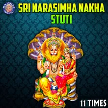 Sri Narasimha Nakha Stuti - 11 Times