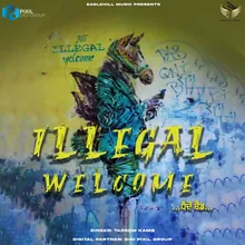 Illegal Welcome