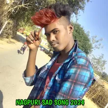 NAGPURI SAD SONG 2024