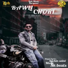 Bawli Chori