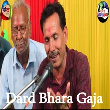 Dard Bhara Gaja
