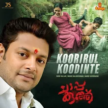 Koorirul Koodinte (From "Chaappakuthu")