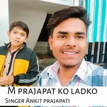 M prajapat ko ladko