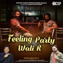 Feeling Party Wali Ra