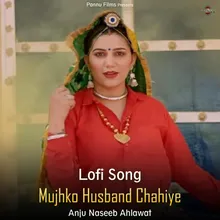 Mujhko Husband Chahiye - Lofi Song