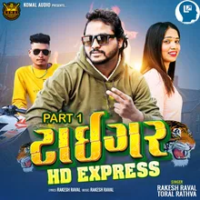 Tiger Hd Express Part 1