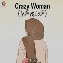 Crazy Woman