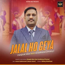 Jalal Ho Geya