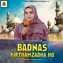 Badnas Kirtham Zadha Ho