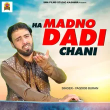 Ha Madno Dadi Chani