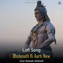 Bholenath Ki Aarti New - Lofi Song