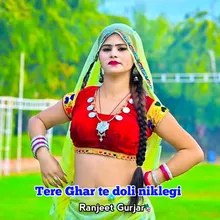 Tere Ghar Te Doli Niklegi