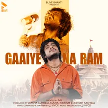 Gaaiye Na Ram