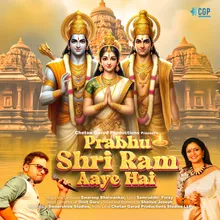 Prabhu Shri Ram Aaye Hai